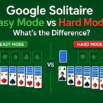 Google Solitaire Easy Mode vs Hard Mode What's the Difference