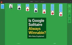 Is Google Solitaire Always Winnable? Win Rate Explained